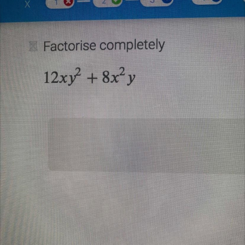 Factorise completely 12xy2 + 8x²y-example-1