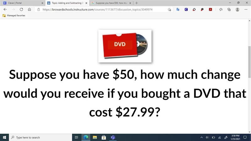 Suppose you have $50, how much change would you receive if you bought a DVD that cost-example-1