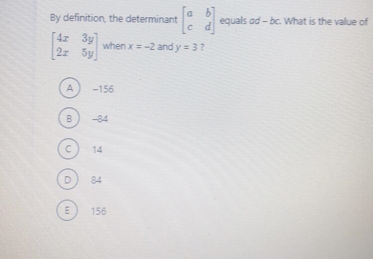 By definition, the determinant equals ad - bc. What is the value of when x = -2 and-example-1