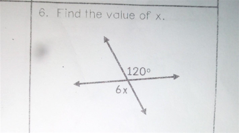 6. Find the value of x. 120 6x ​-example-1