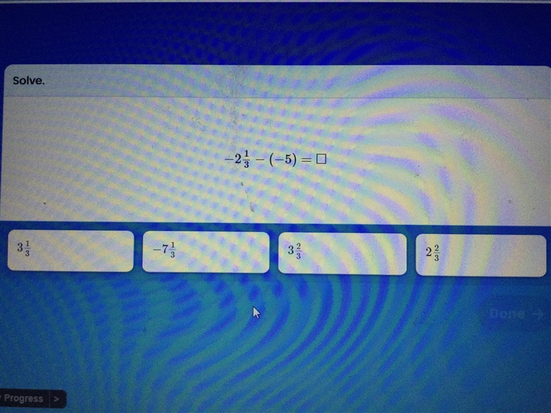 Solve:-2 1/3 - (-5)=?-example-1