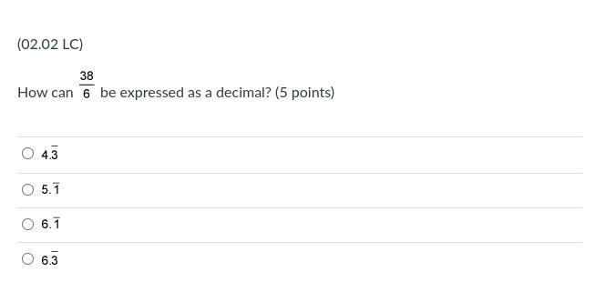 How can 38 over 6 be expressed as a decimal?-example-1