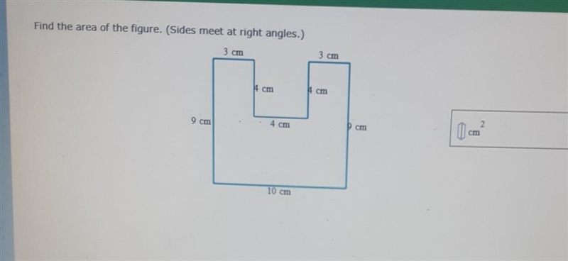 Find the area of the figure. (Sides meet at right angles.) 3 cm 3 cm # cm и cm 9 cm-example-1