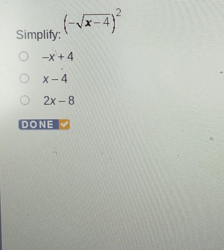 Need help Simplify: (-√x-4)^2 ​-example-1