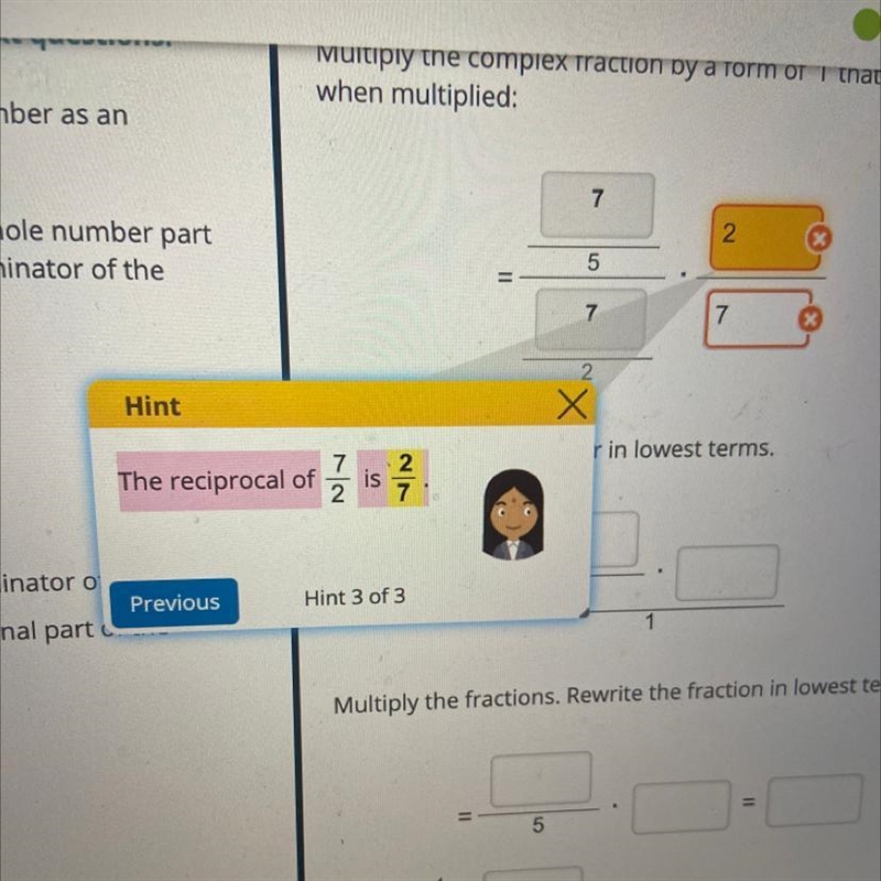 The reciprocal of 7/2 is 2/7. What does that mean?-example-1