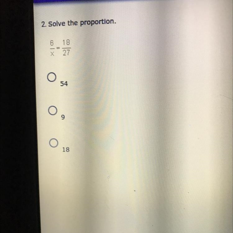 Solve the portion 6/x = 18/27-example-1