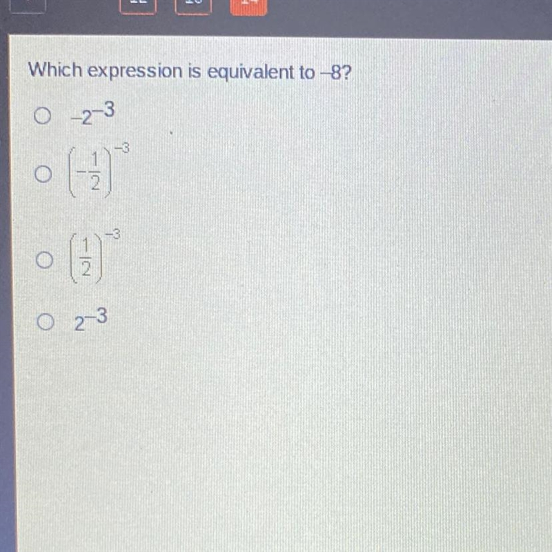 Which expression is equivalent to -8? O-2-3 -3 9 2-3-example-1