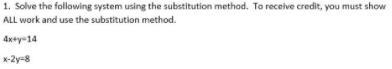 Help with substitution show work please!!!!!!!-example-1