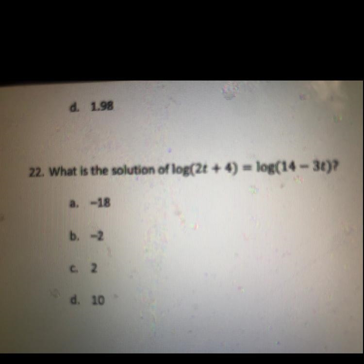 What is the solution of log(2+ + 4) = log(14.- 3c)?-example-1