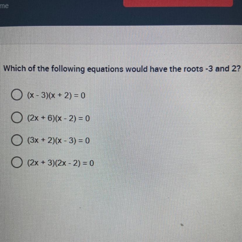 Which of the following equations would have the roots -3 and 2?-example-1