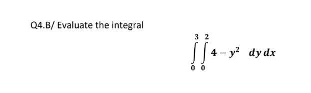 Q4.B/ Evaluate the integral-example-1