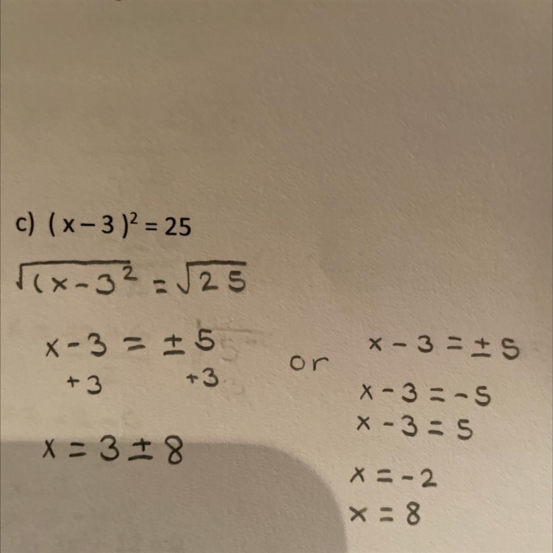 I solved this quadratic using the square root property. I did it 2 ways but I am not-example-1