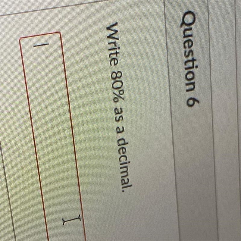 Write 80% as a decimal. I help me??-example-1