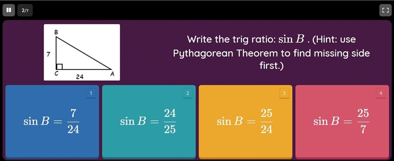 The other side is 25, but im not sure what sin B is-example-1