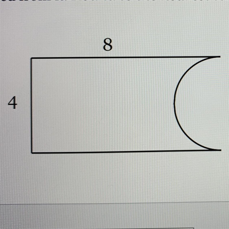 Find the Area of the figure below, composed of a rectangle with a semicircle removed-example-1