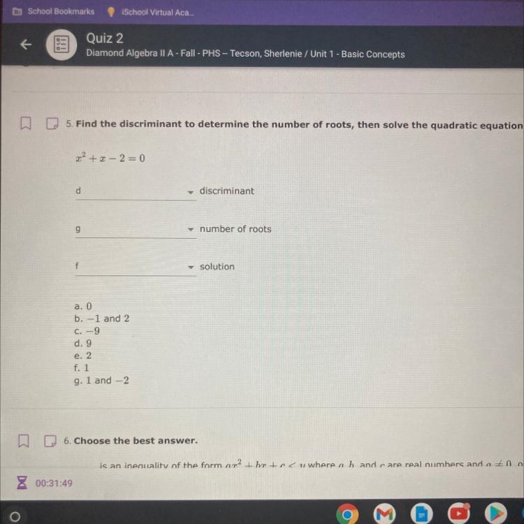 Find the discriminate, number of roots and solve the quadratic equation using the-example-1