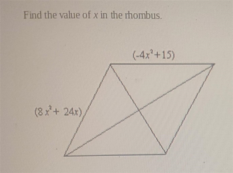 (PLEASE HELP ME I NEED THIS VERY QUICKLY) find the value of x in the rhombus ​-example-1