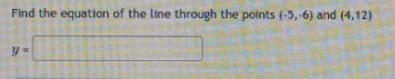 Find the equation of the line through points (-5,-6) and (4,12)-example-1