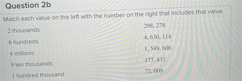 Match each value on the left with the number on the right that includes that value-example-1