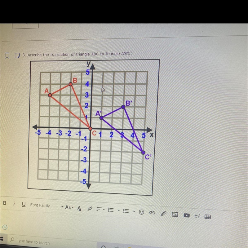 Describe the translation of triangle ABC to triangle A’B’C-example-1