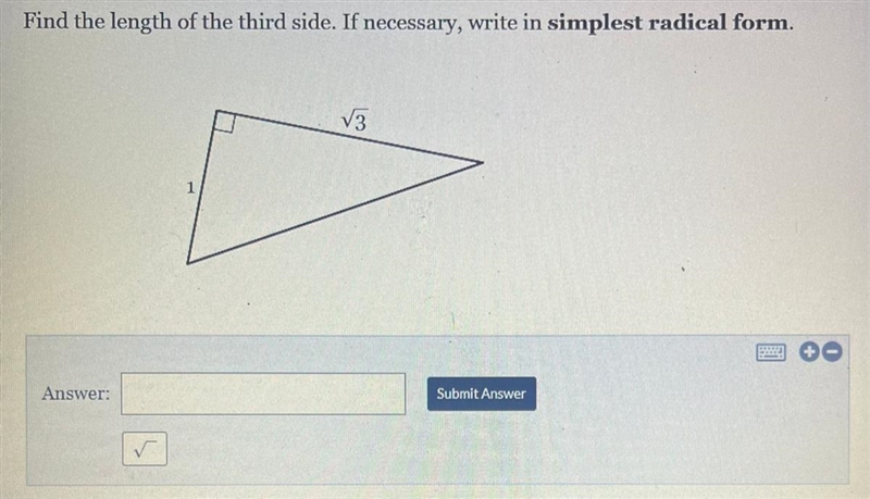 Find the length of the third side. If necessary, write in simplest radical form-example-1