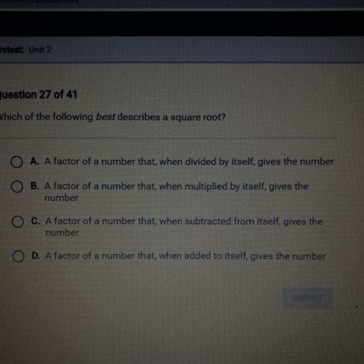 Which of the following best describes a square root?-example-1