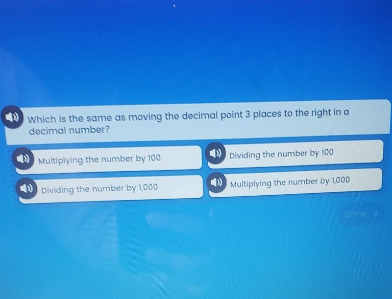 Help ASAP!!!!! Which is the same as moving the decimal point 3 places to the right-example-1