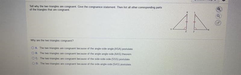 Why are the two triangles congruent?-example-1