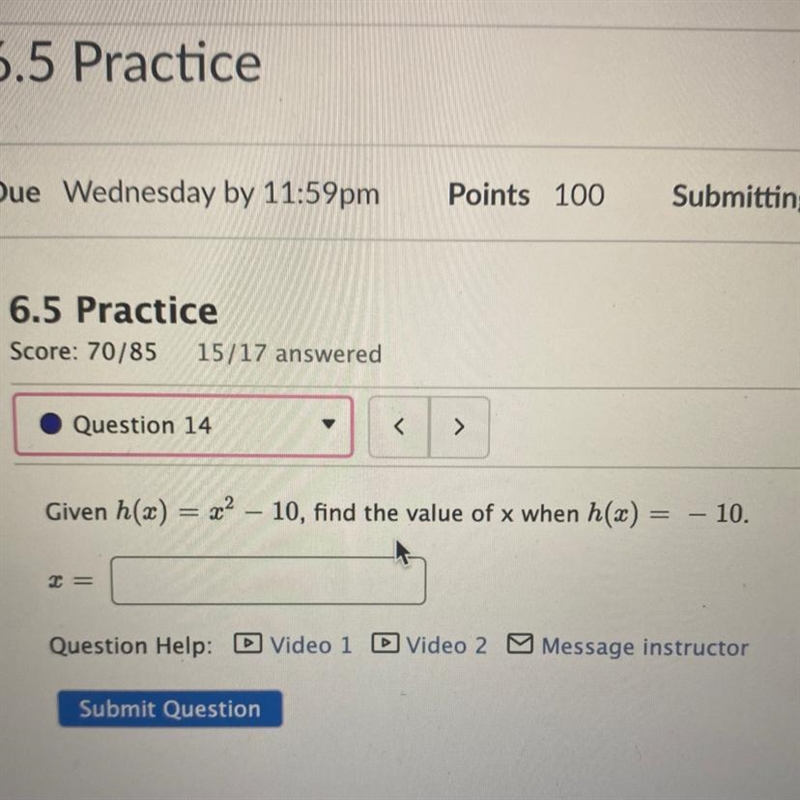 Given h (x) = x^2 -10 x= -10 help-example-1