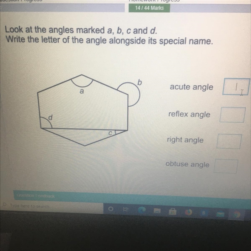 Look at the angles marked a, b, c and d. Write the letter of the angle alongside its-example-1