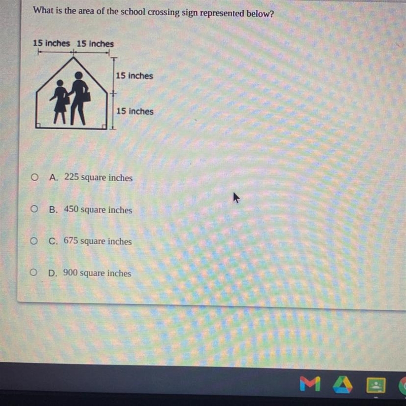 What is the area of the school crossing sign represented below? 15 inches 15 inches-example-1