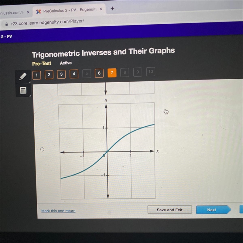 Which graph represents the function y = arctan(x) ? Note the domain and range of all-example-1