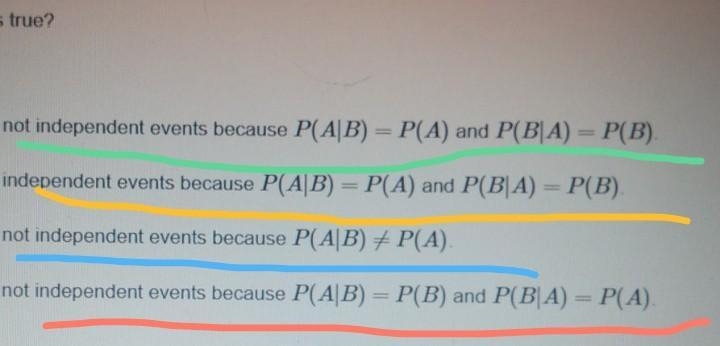 A and B are two events. Let P(A) = 0.3, P(B) = 0.9, and P(Aand B) = 0.24. Which statement-example-1