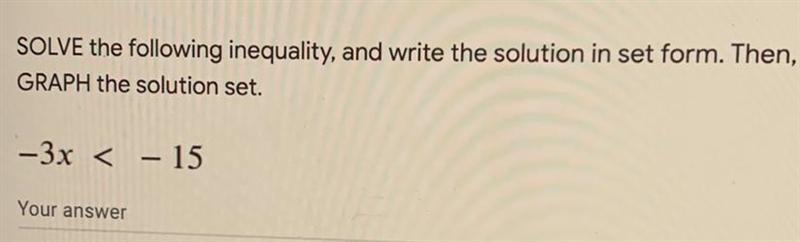 Solve the following any quality and write the solution in set form and then graph-example-1