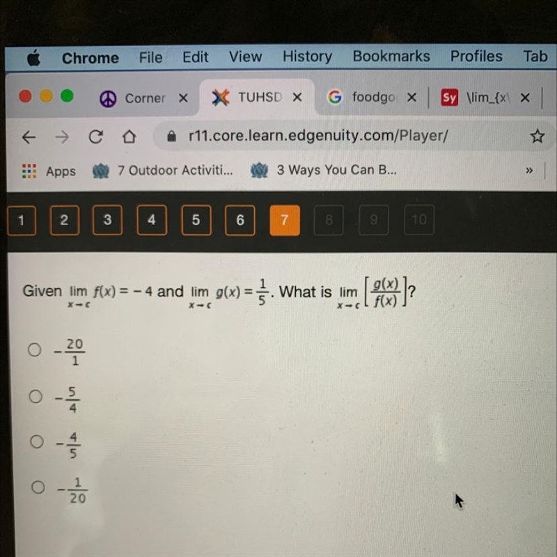 Given limit of f(x) = -4 as x approaches c and limit of g(x) =1/5 as x approaches-example-1