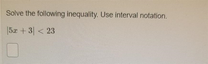 Solve the following inequality. Use interval notation.​-example-1