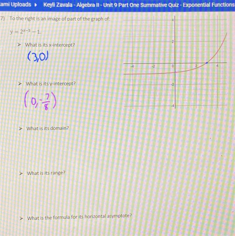 Help me out please with domain and range and the last question please (algebra 2) no-example-1