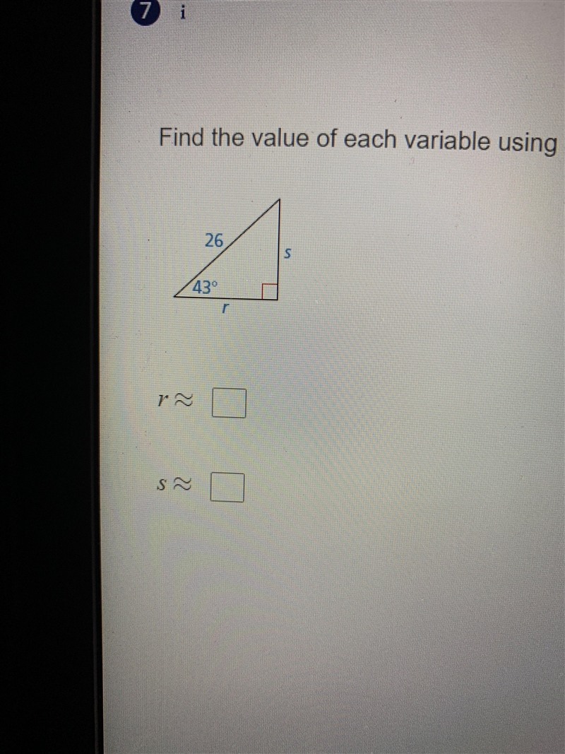 Find the value of each variable using sine and cosine. Round your answers to the nearest-example-1