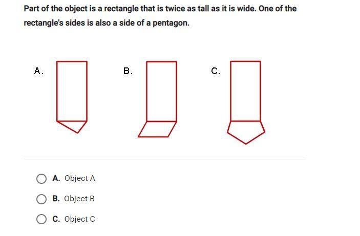 part of the object is a rectangle that is twice as tall it is wide one of the rectangles-example-1