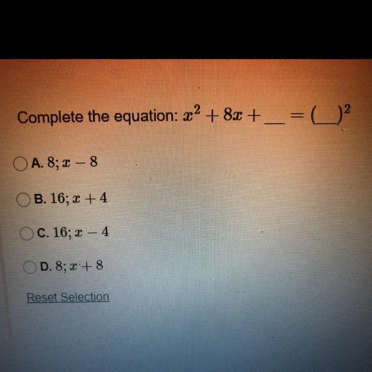 Complete the equation: x2 + 8x + __ = (__)^2-example-1