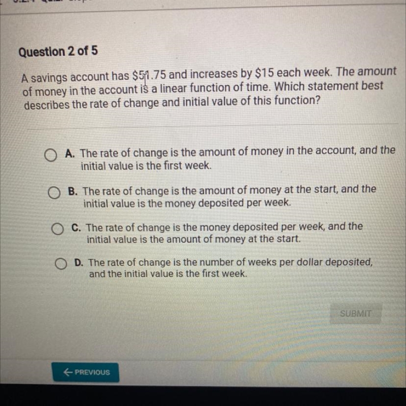 A savings account has $51.75 and increases by $15 each week. The amount of money in-example-1