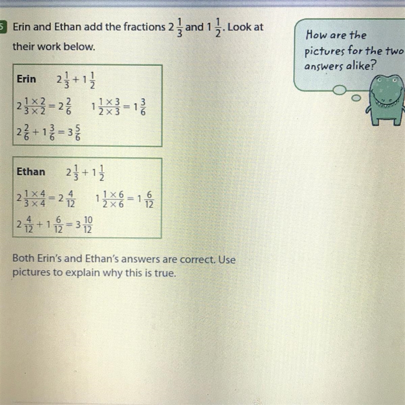 Erin and Ethan add the fractions 2 and 1 z. Look at their work below. How are the-example-1