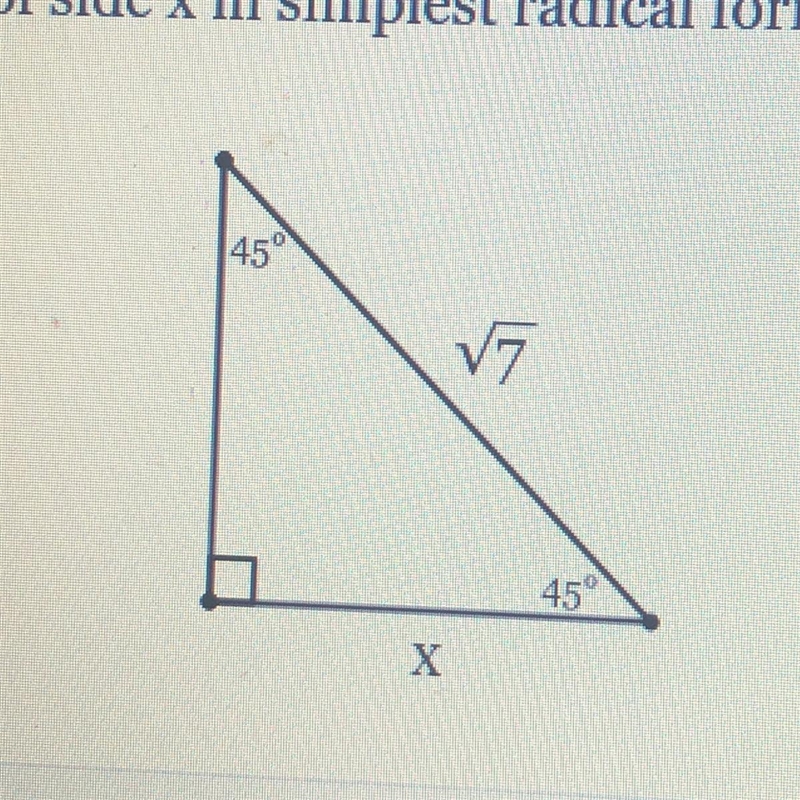 45° V7 45° Х find the length of side x in simplest radical form with a rational denominator-example-1