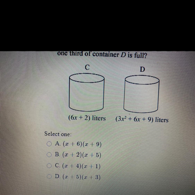 Two cylindrical containers, C and D, with different capacities are shown below. What-example-1