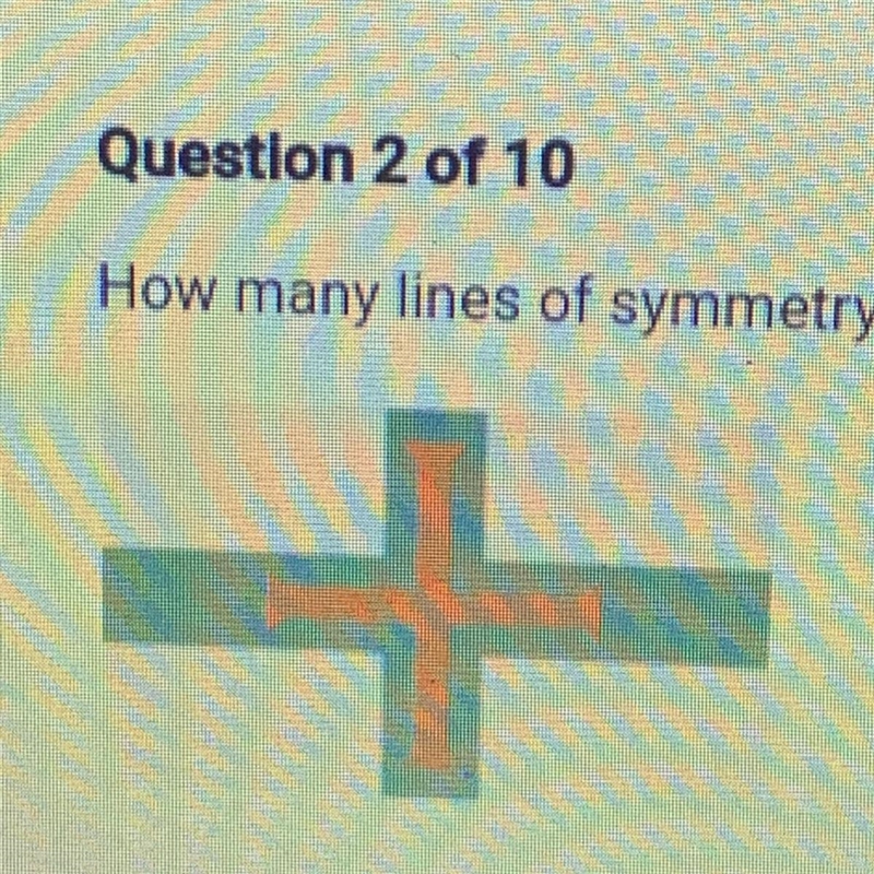 HELP PLEASE FAST!!! How many lines of symmetry are there in the object pictured below-example-1