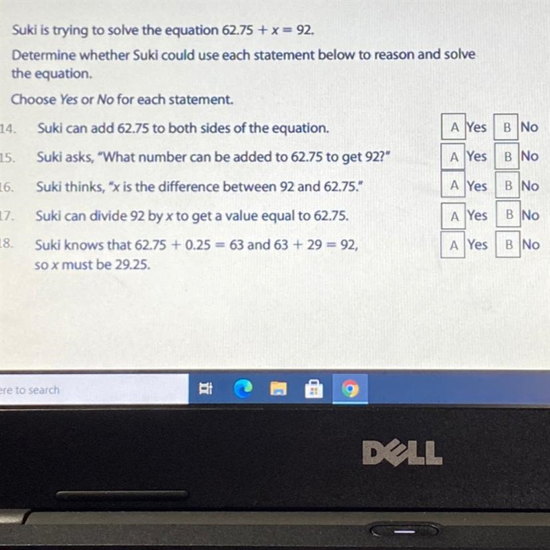 Suki is trying to solve the equation 62.75 + x = 92. Determine whether Suki could-example-1