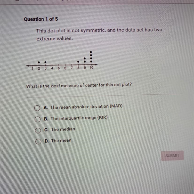 This dot plot is not symmetric, and the data set has two extreme values. . 2 3 8 What-example-1