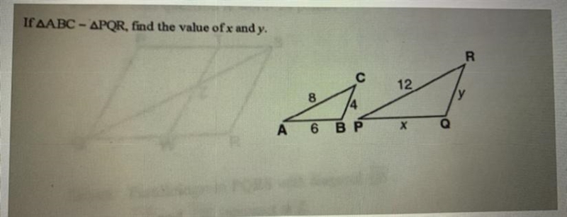 If triangle ABC is similar to triangle PQR, find the value of x and y.-example-1