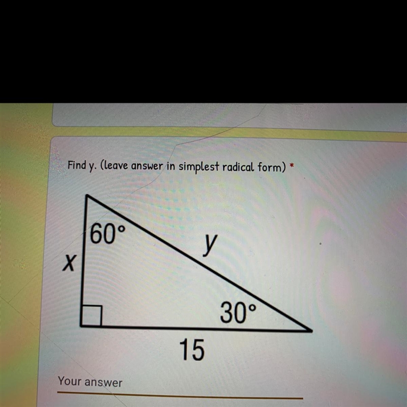 Find y. (leave answer in simplest radical form) *-example-1