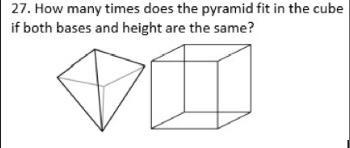 How many times does the pyramid fit in the cube of both bases and height are the same-example-1